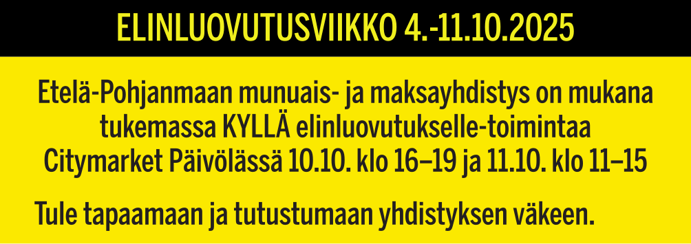 Elinluovutusviikko 4.–11.10.2025. Tule tapaamaan ja tutustumaan yhdistyksen väkeen 10.10. klo 16–19 ja 11.10. klo 11-15 Päivölän Citymarketissa